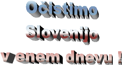 Oistimo
Slovenijo
v enem dnevu !